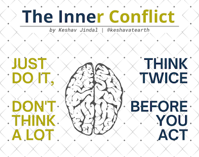 Think or Act, What Should You Do? | The Inner Conflict #2